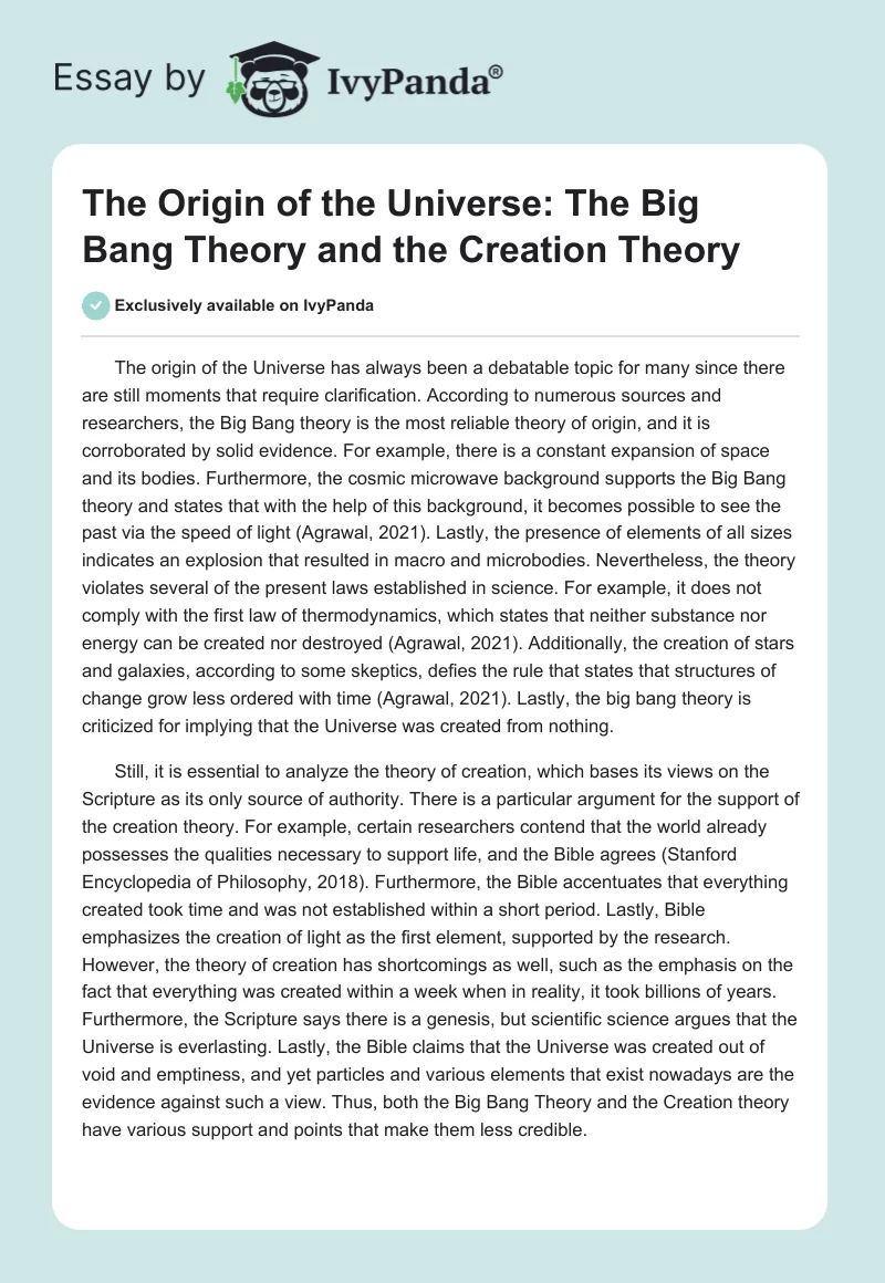 The Origin of the Universe: The Big Bang Theory and the Creation Theory. Page 1