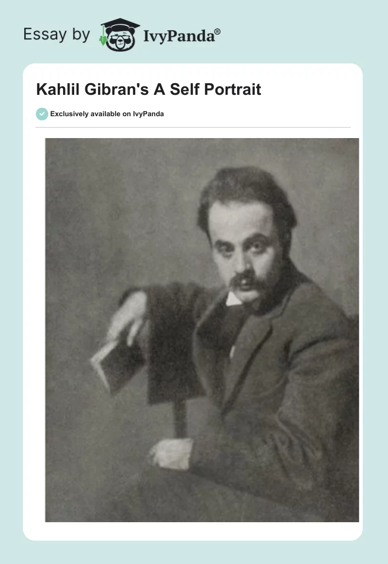 Kahlil Gibran's A Self Portrait. Page 1