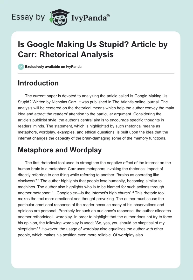 "Is Google Making Us Stupid?" Article by Carr: Rhetorical Analysis. Page 1