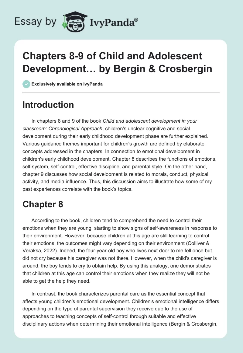 Chapters 8-9 of "Child and Adolescent Development…" by Bergin & Crosbergin. Page 1