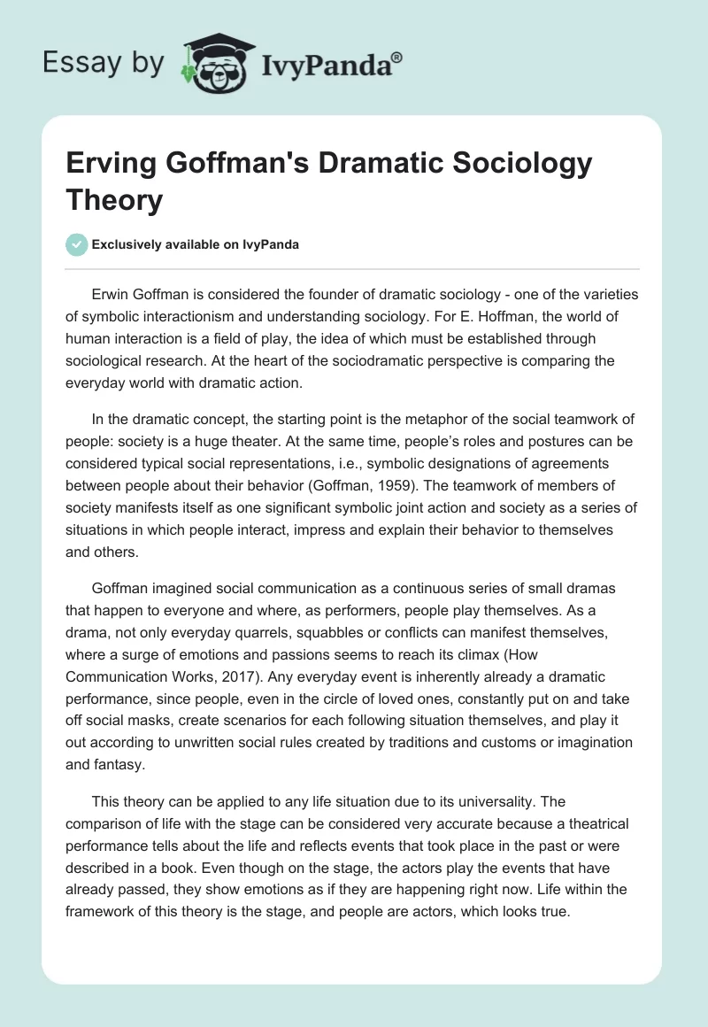 Erving Goffman's Dramatic Sociology Theory. Page 1