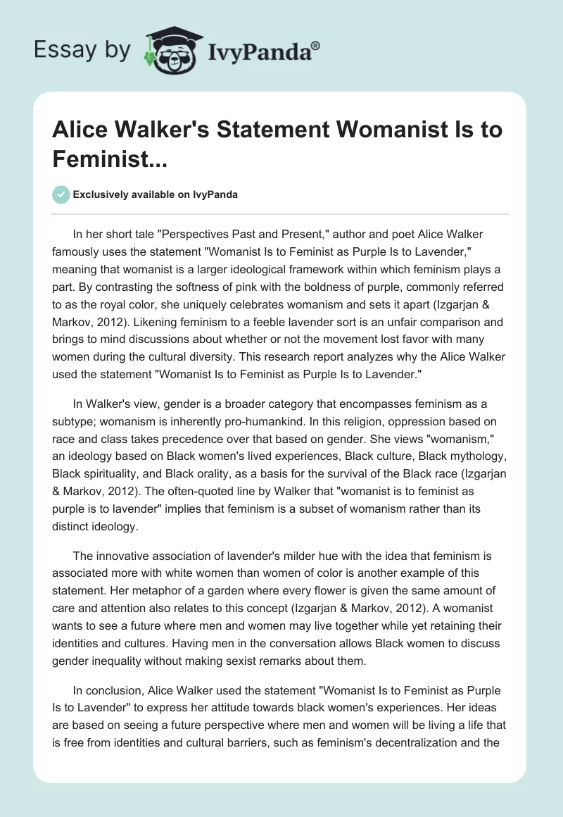 Alice Walker's Statement "Womanist Is to Feminist...". Page 1
