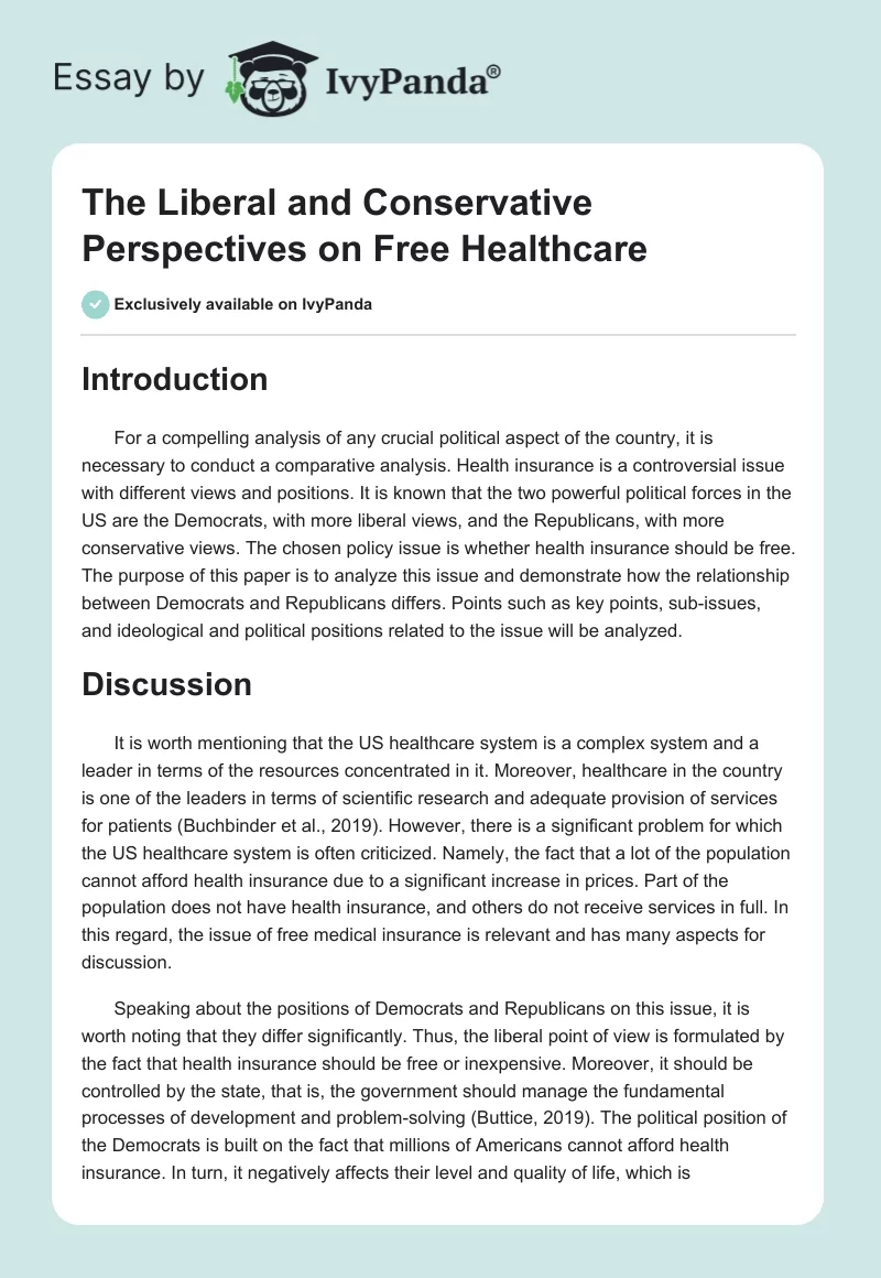 The Liberal and Conservative Perspectives on Free Healthcare. Page 1