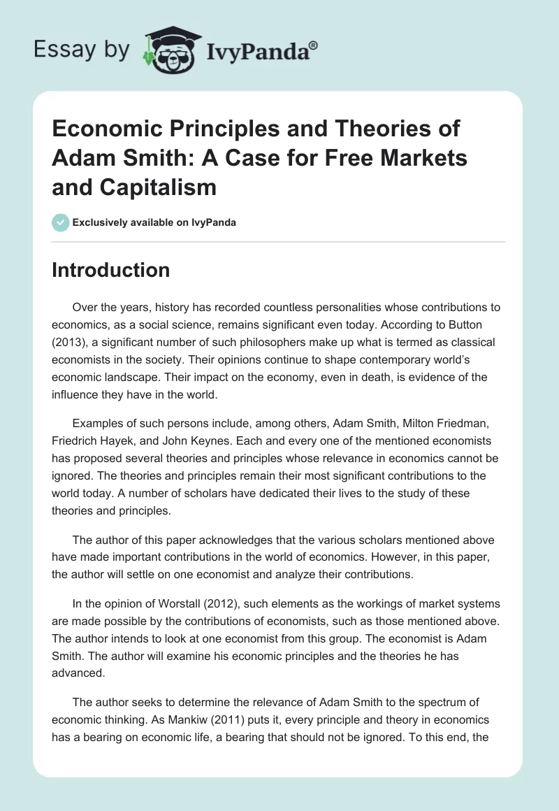 Economic Principles and Theories of Adam Smith: A Case for Free Markets and Capitalism. Page 1