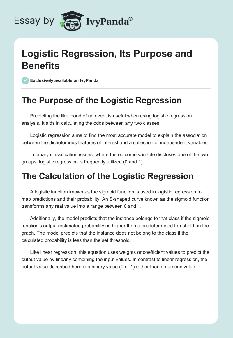 Logistic Regression, Its Purpose and Benefits. Page 1