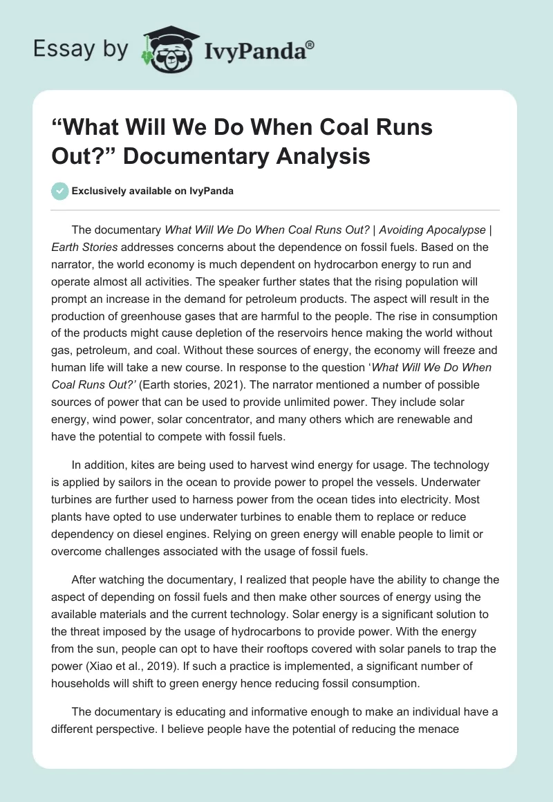 “What Will We Do When Coal Runs Out?” Documentary Analysis. Page 1