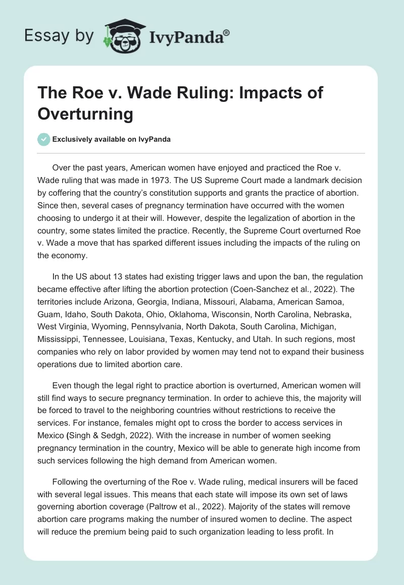 The Roe v. Wade Ruling: Impacts of Overturning. Page 1