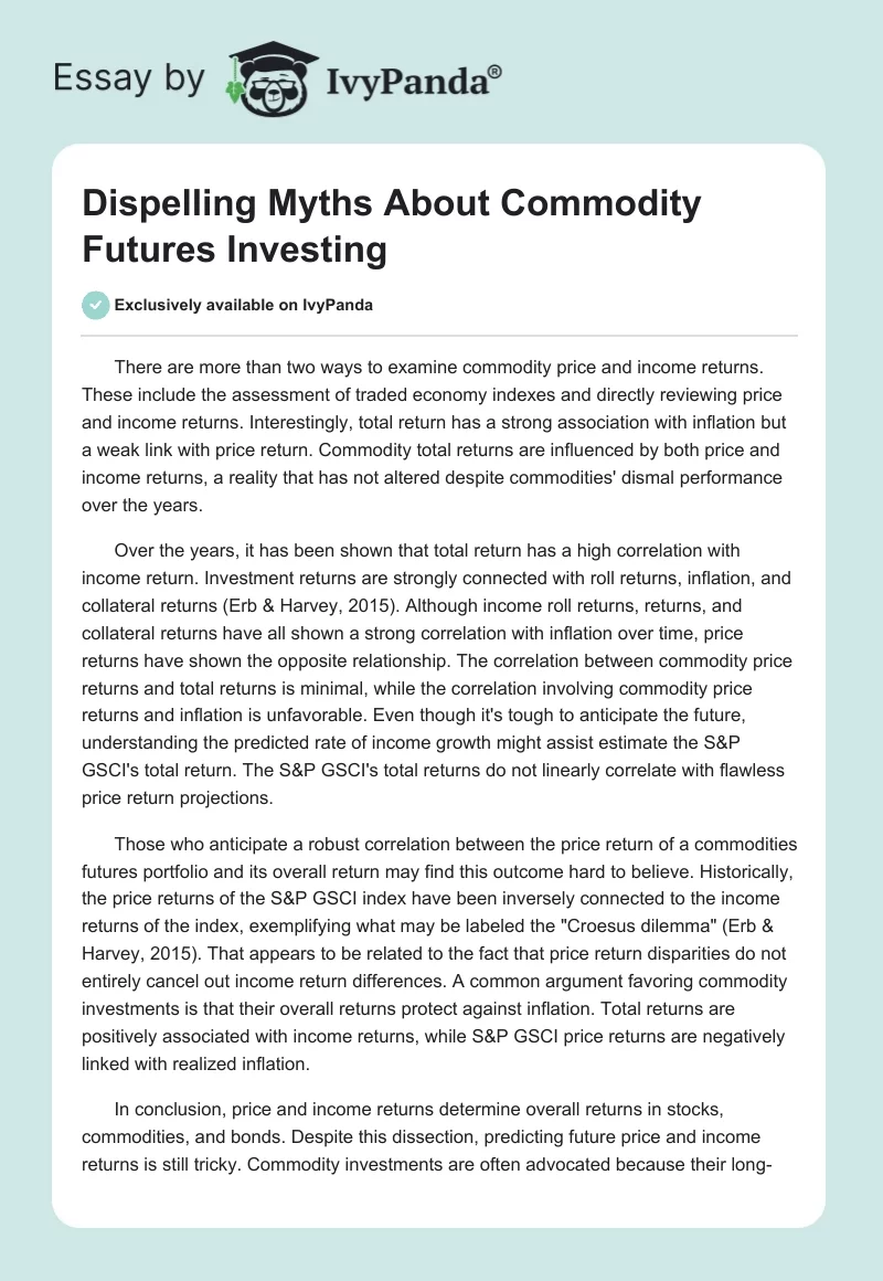 Dispelling Myths About Commodity Futures Investing. Page 1