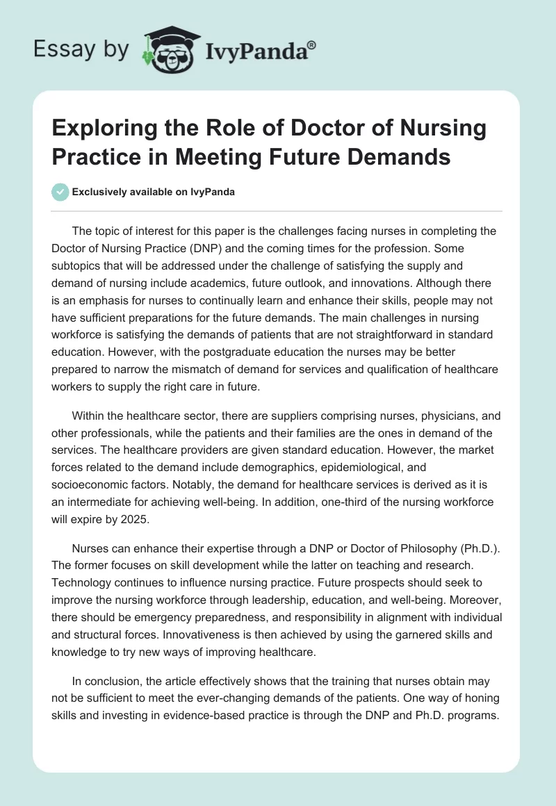 Exploring the Role of Doctor of Nursing Practice in Meeting Future Demands. Page 1