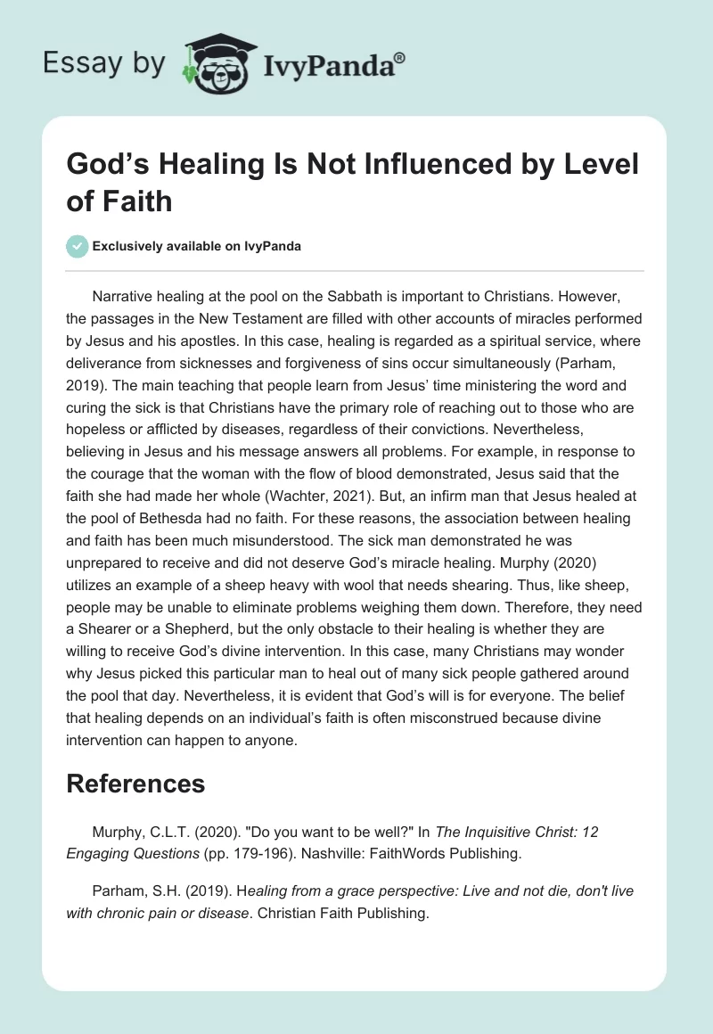 God’s Healing Is Not Influenced by Level of Faith. Page 1