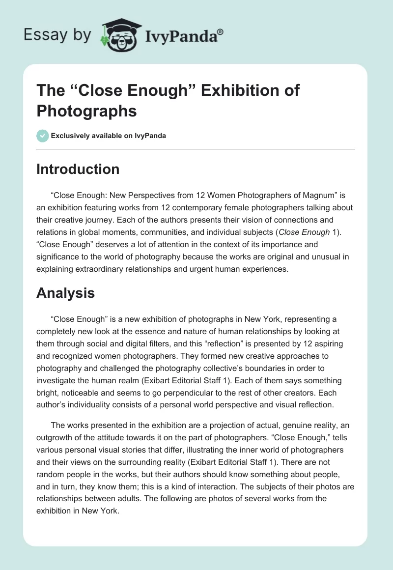 The “Close Enough” Exhibition of Photographs. Page 1