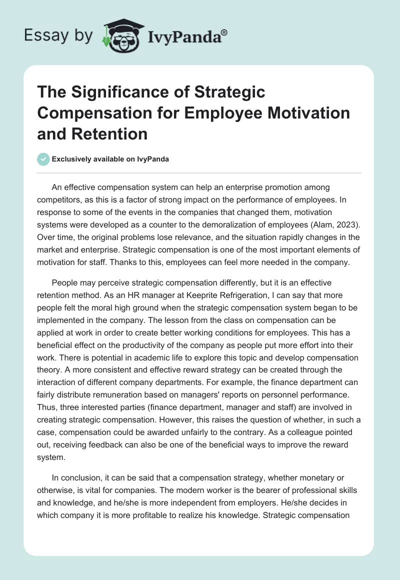The Significance of Strategic Compensation for Employee Motivation and Retention. Page 1