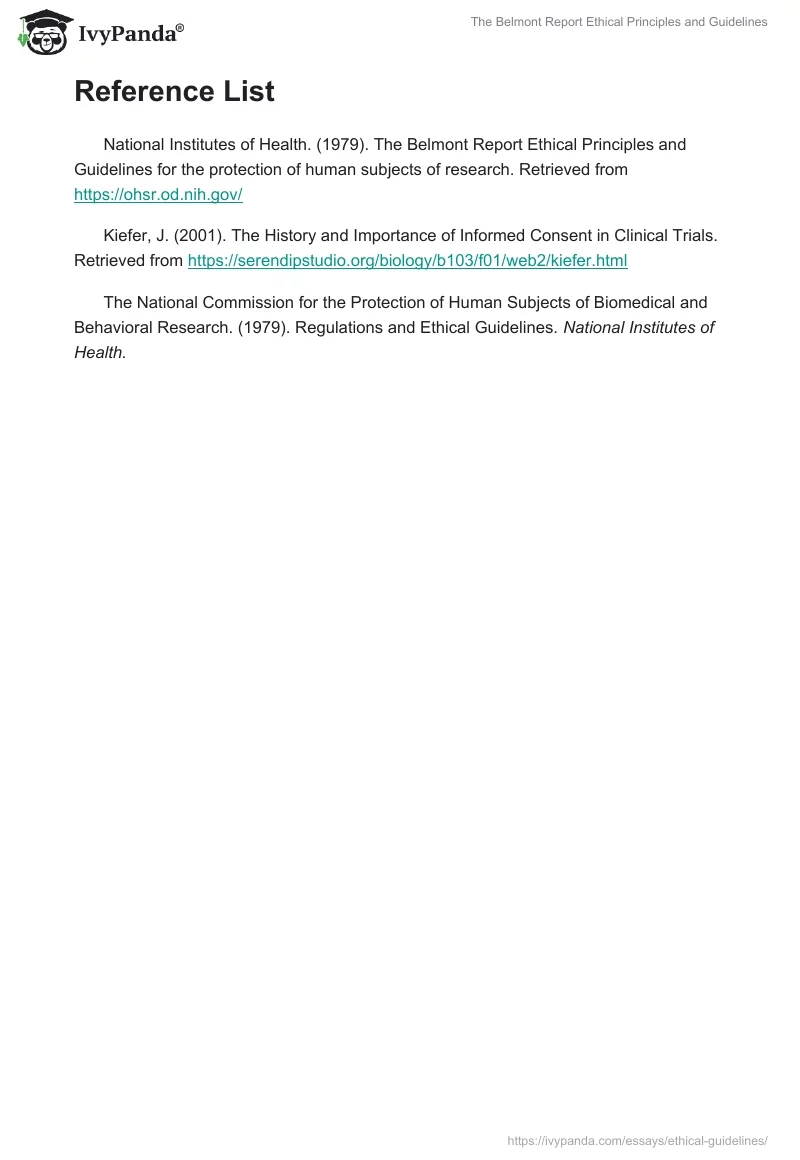 The Belmont Report Ethical Principles and Guidelines. Page 3
