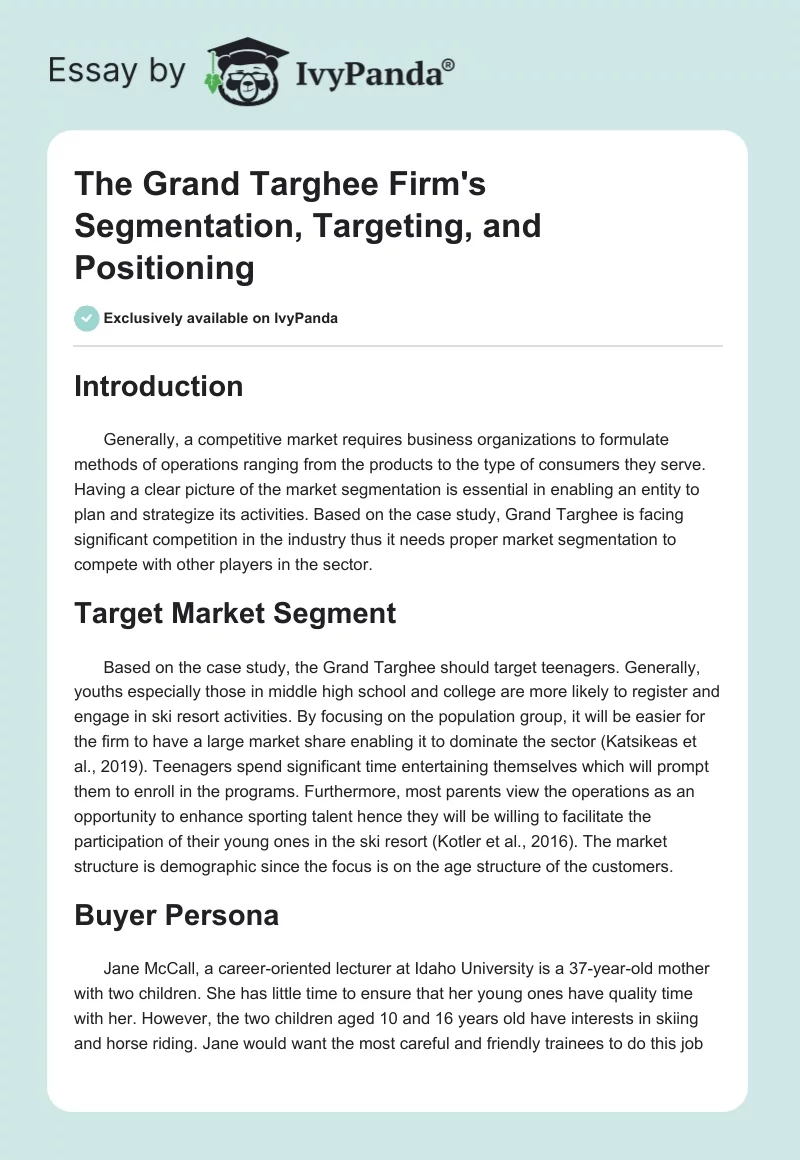 The Grand Targhee Firm's Segmentation, Targeting, and Positioning. Page 1