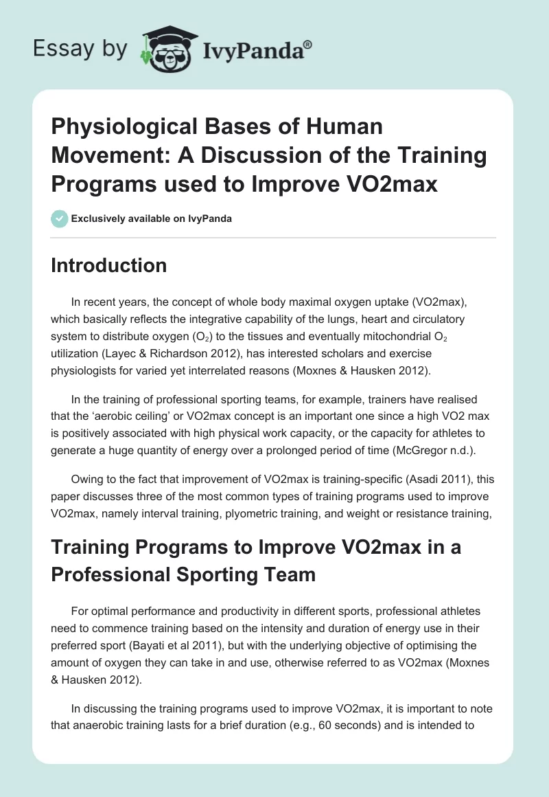 Physiological Bases of Human Movement: A Discussion of the Training Programs used to Improve VO2max. Page 1