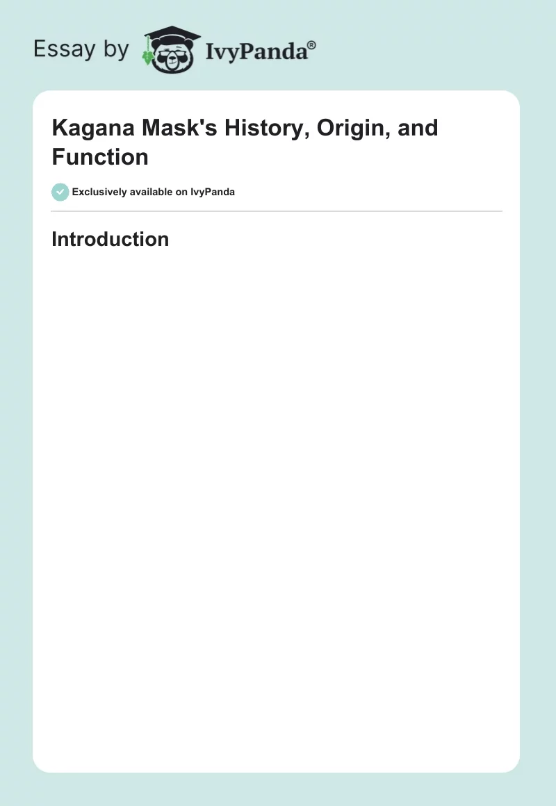 Kagana Mask's History, Origin, and Function. Page 1