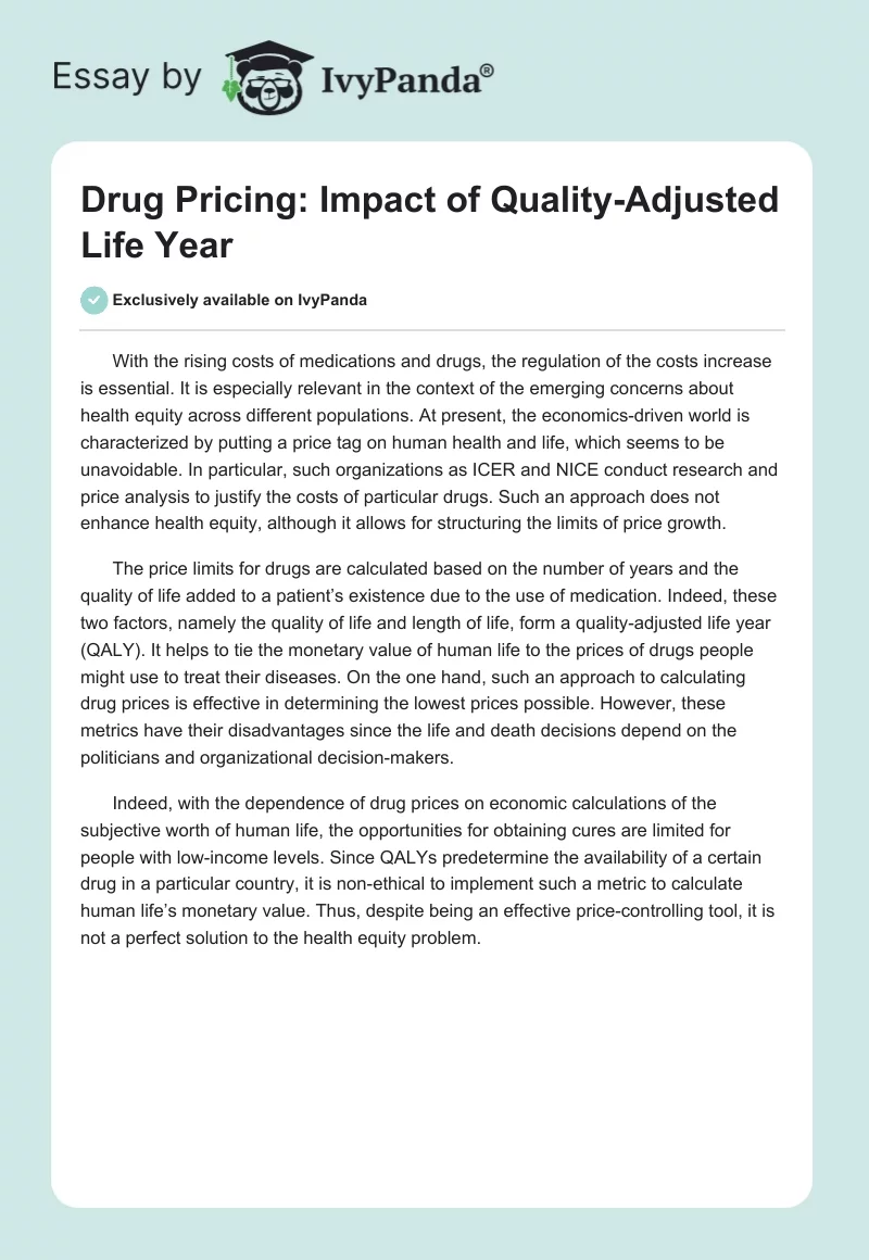 Drug Pricing: Impact of Quality-Adjusted Life Year. Page 1