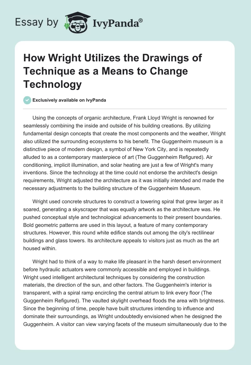 How Wright Utilizes the Drawings of Technique as a Means to Change Technology. Page 1