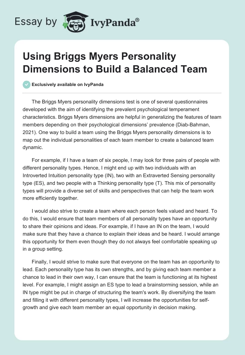 Using Briggs Myers Personality Dimensions to Build a Balanced Team. Page 1