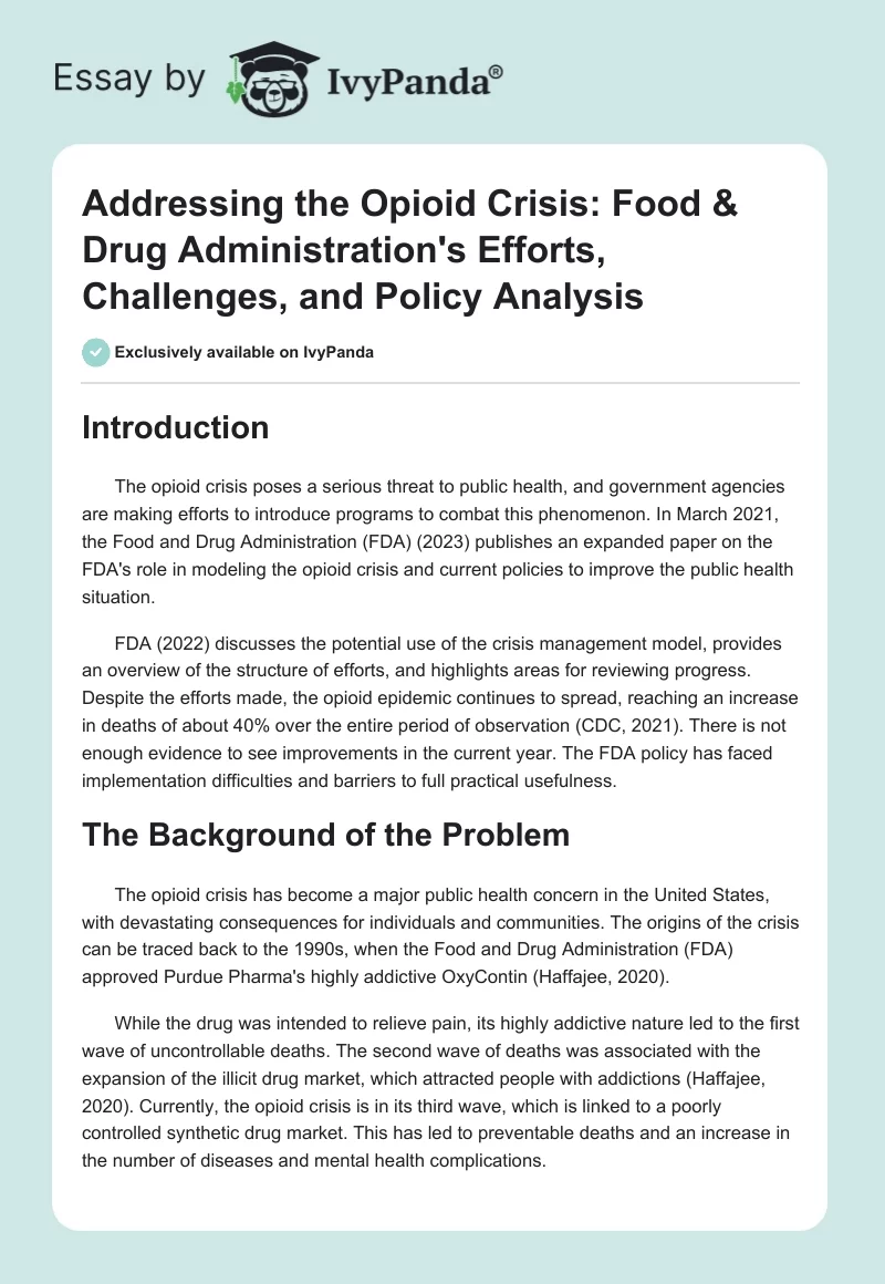 Addressing the Opioid Crisis: Food & Drug Administration's Efforts, Challenges, and Policy Analysis. Page 1