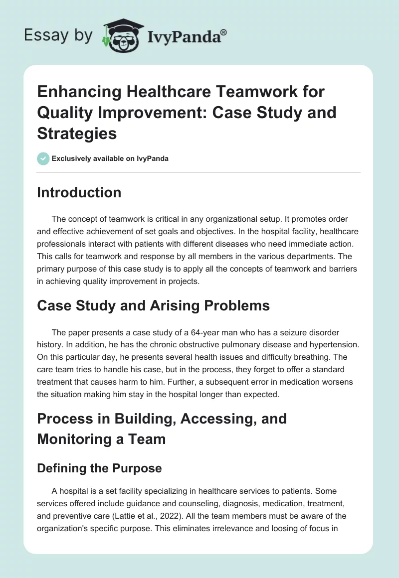 Enhancing Healthcare Teamwork for Quality Improvement: Case Study and Strategies. Page 1