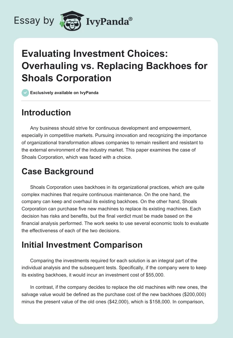 Evaluating Investment Choices: Overhauling vs. Replacing Backhoes for Shoals Corporation. Page 1