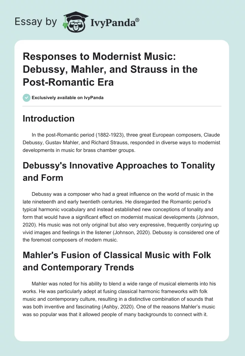 Responses to Modernist Music: Debussy, Mahler, and Strauss in the Post-Romantic Era. Page 1