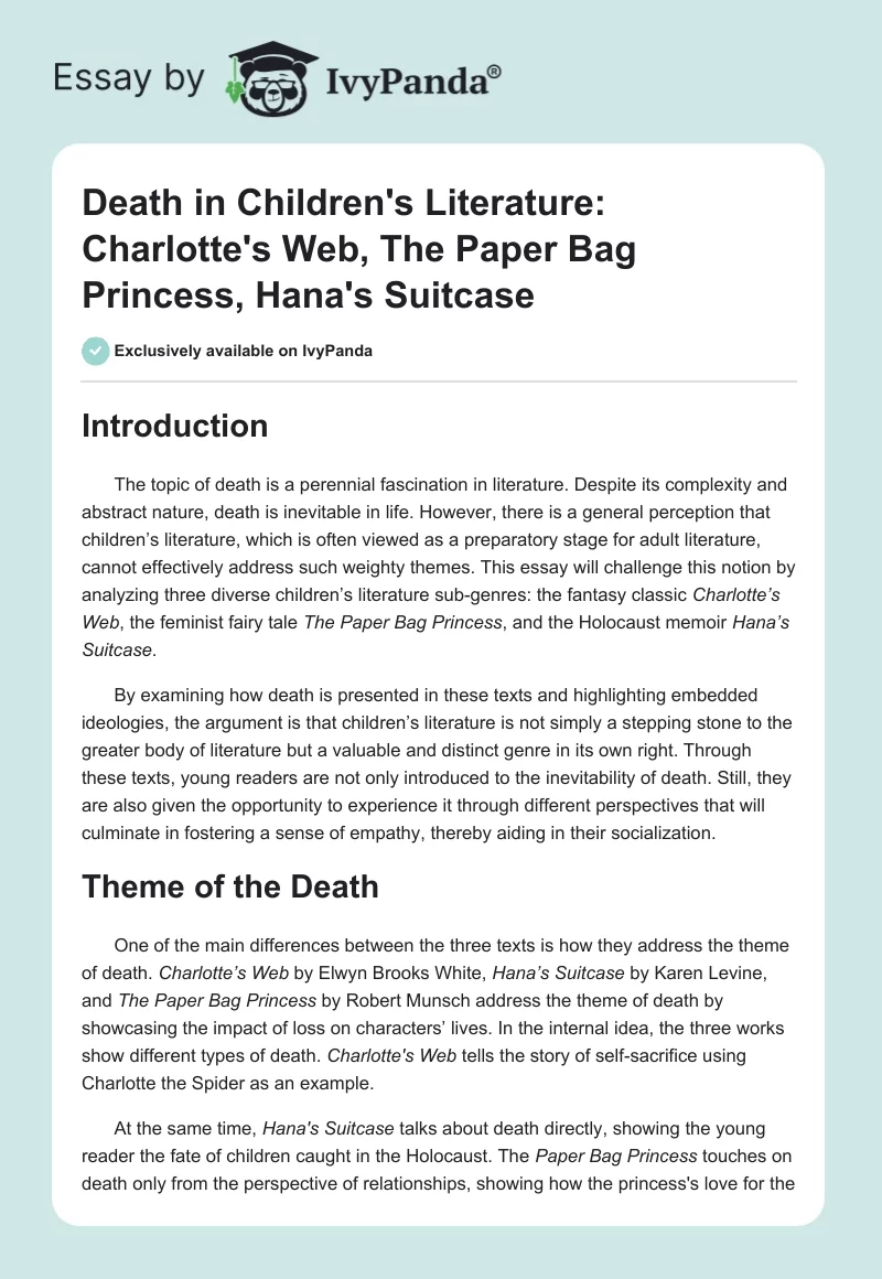 Death in Children's Literature: Charlotte's Web, The Paper Bag Princess, Hana's Suitcase. Page 1