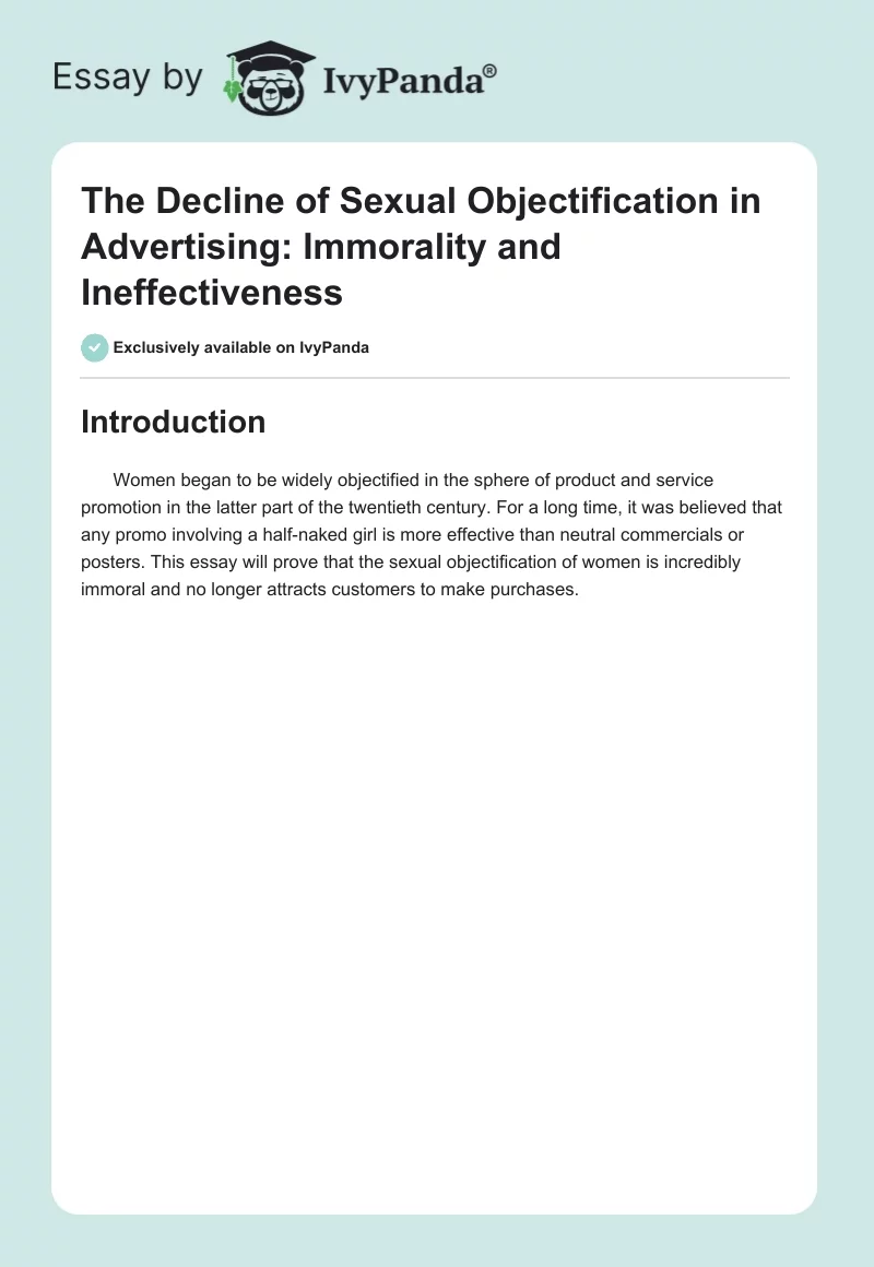 The Decline of Sexual Objectification in Advertising: Immorality and Ineffectiveness. Page 1