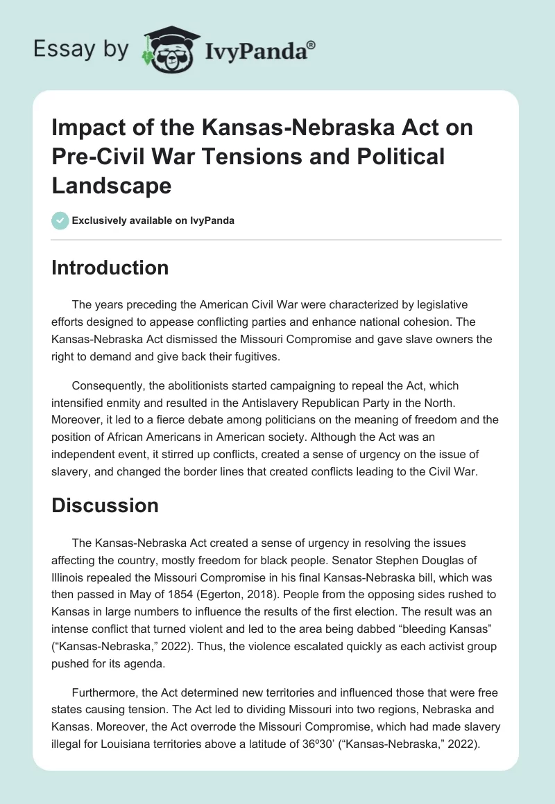 Impact of the Kansas-Nebraska Act on Pre-Civil War Tensions and Political Landscape. Page 1