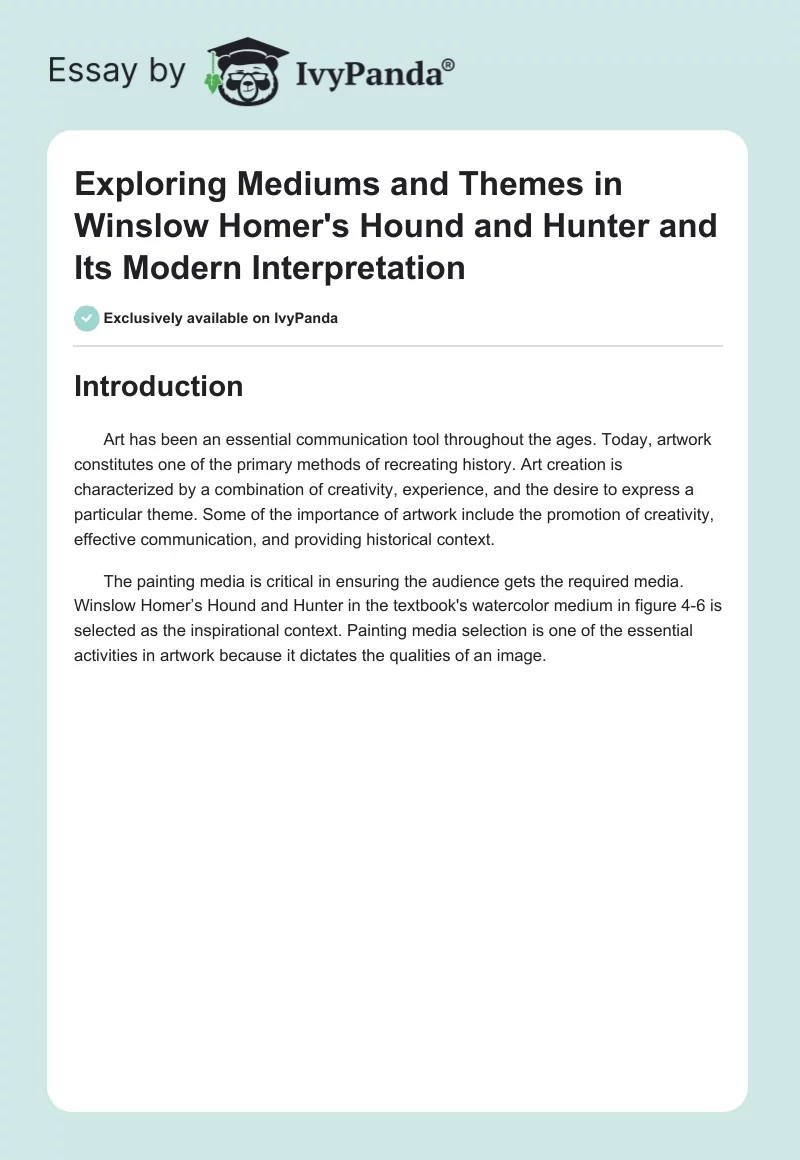 Exploring Mediums and Themes in Winslow Homer's "Hound and Hunter" and Its Modern Interpretation. Page 1