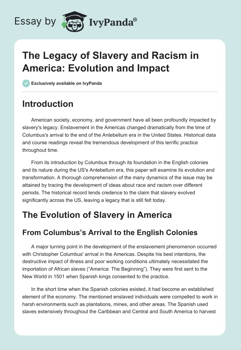 The Legacy of Slavery and Racism in America: Evolution and Impact. Page 1