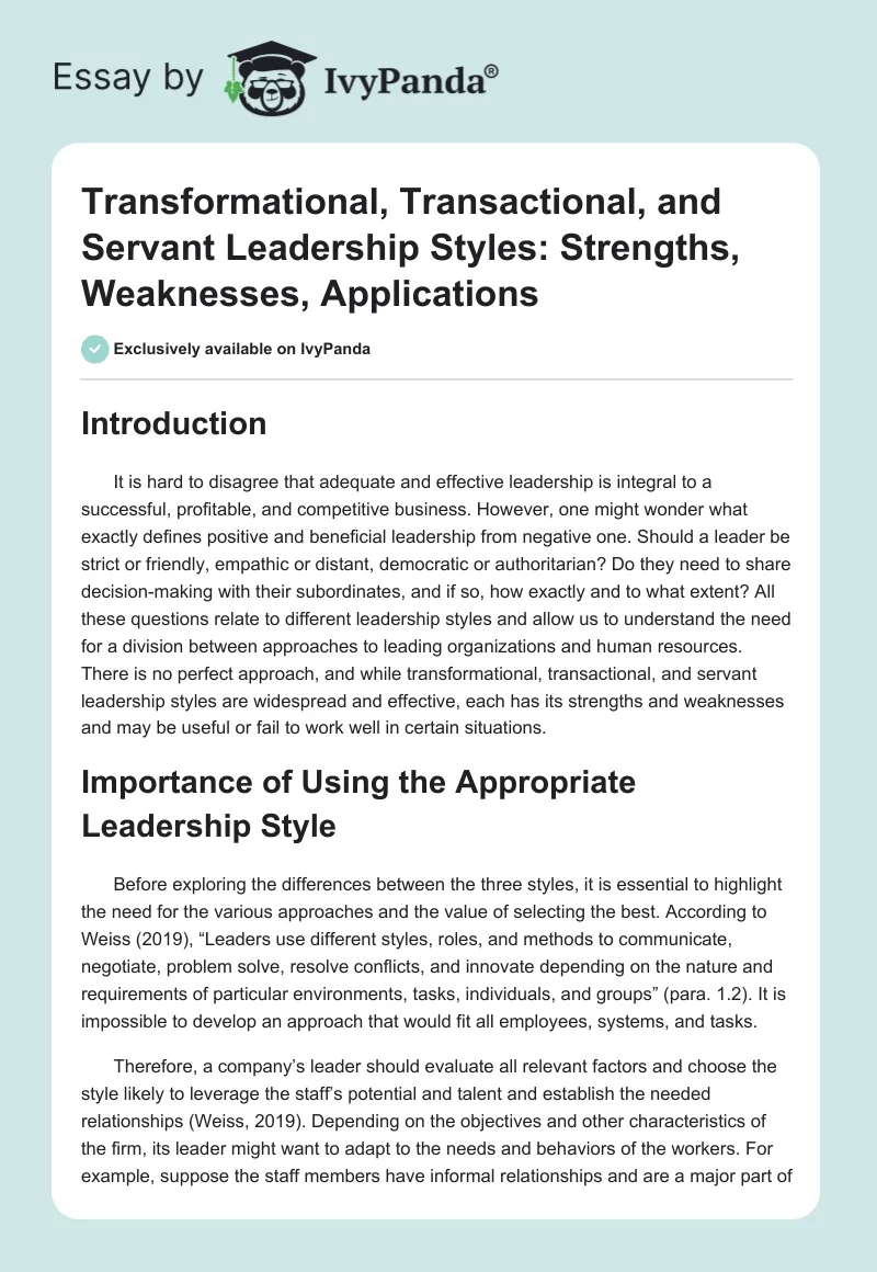 Transformational, Transactional, and Servant Leadership Styles: Strengths, Weaknesses, Applications. Page 1