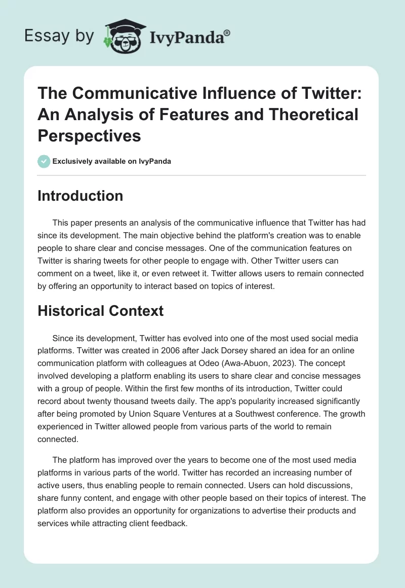 The Communicative Influence of Twitter: An Analysis of Features and Theoretical Perspectives. Page 1