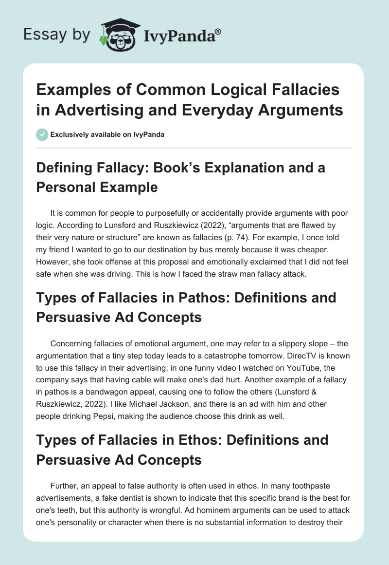 Examples of Common Logical Fallacies in Advertising and Everyday Arguments. Page 1