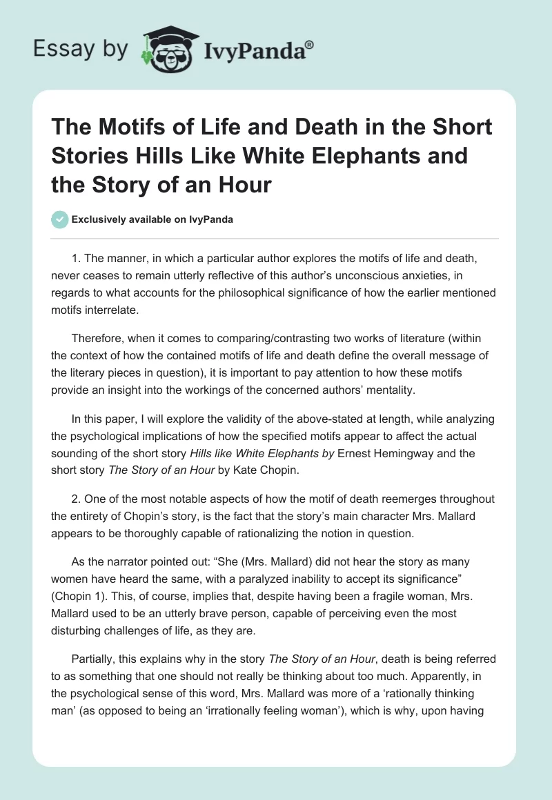 The Motifs of Life and Death in the Short Stories Hills Like White Elephants and The Story of an Hour. Page 1