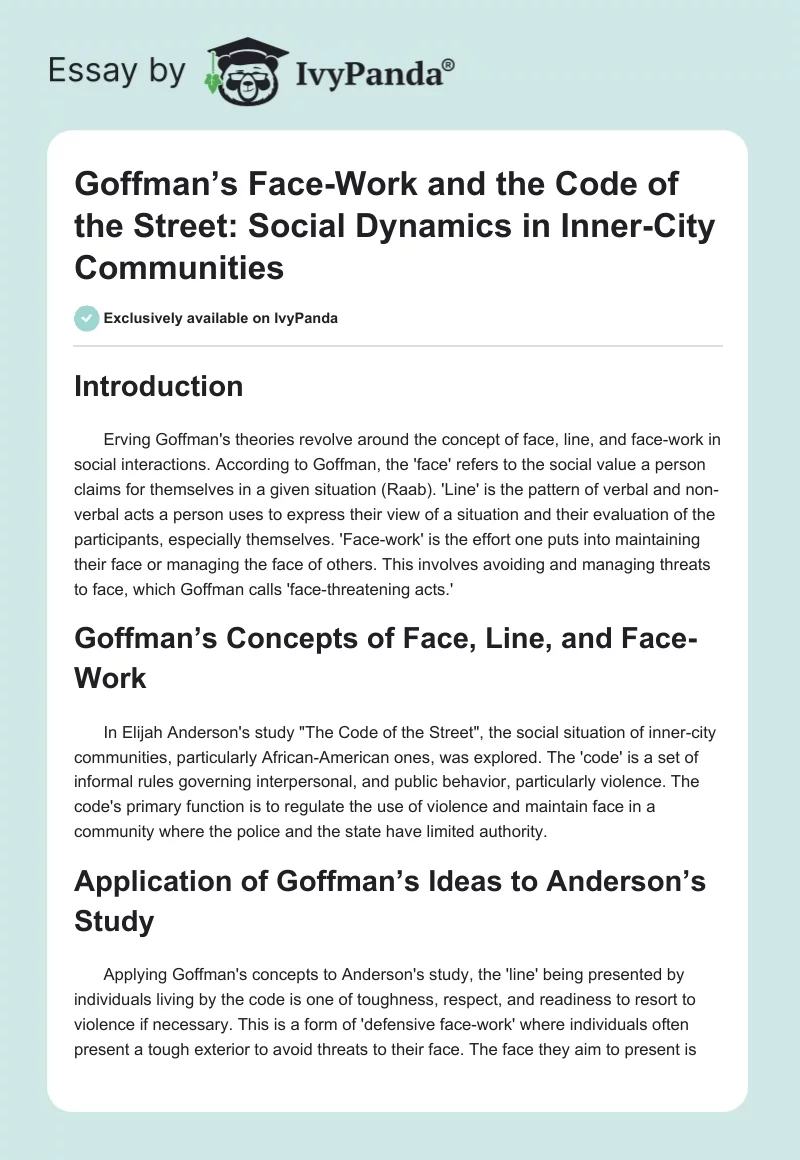 Goffman’s Face-Work and the Code of the Street: Social Dynamics in Inner-City Communities. Page 1