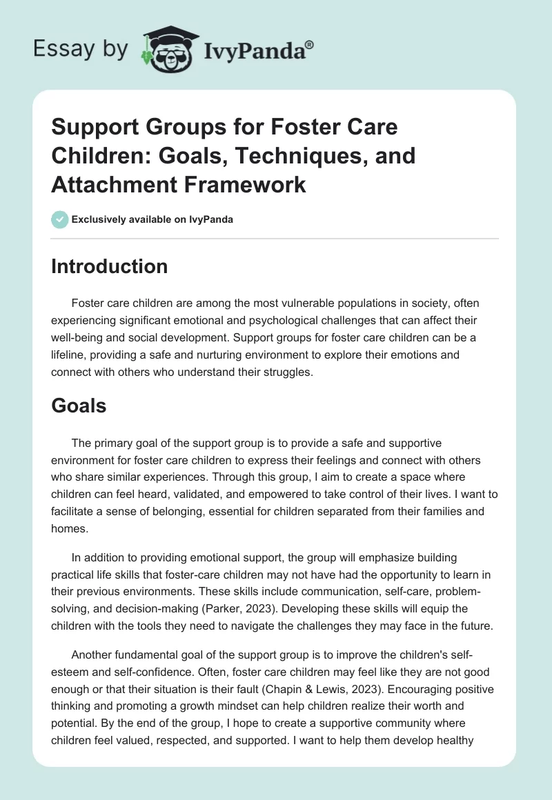 Support Groups for Foster Care Children: Goals, Techniques, and Attachment Framework. Page 1