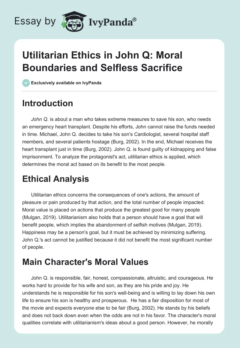 Utilitarian Ethics in John Q: Moral Boundaries and Selfless Sacrifice. Page 1