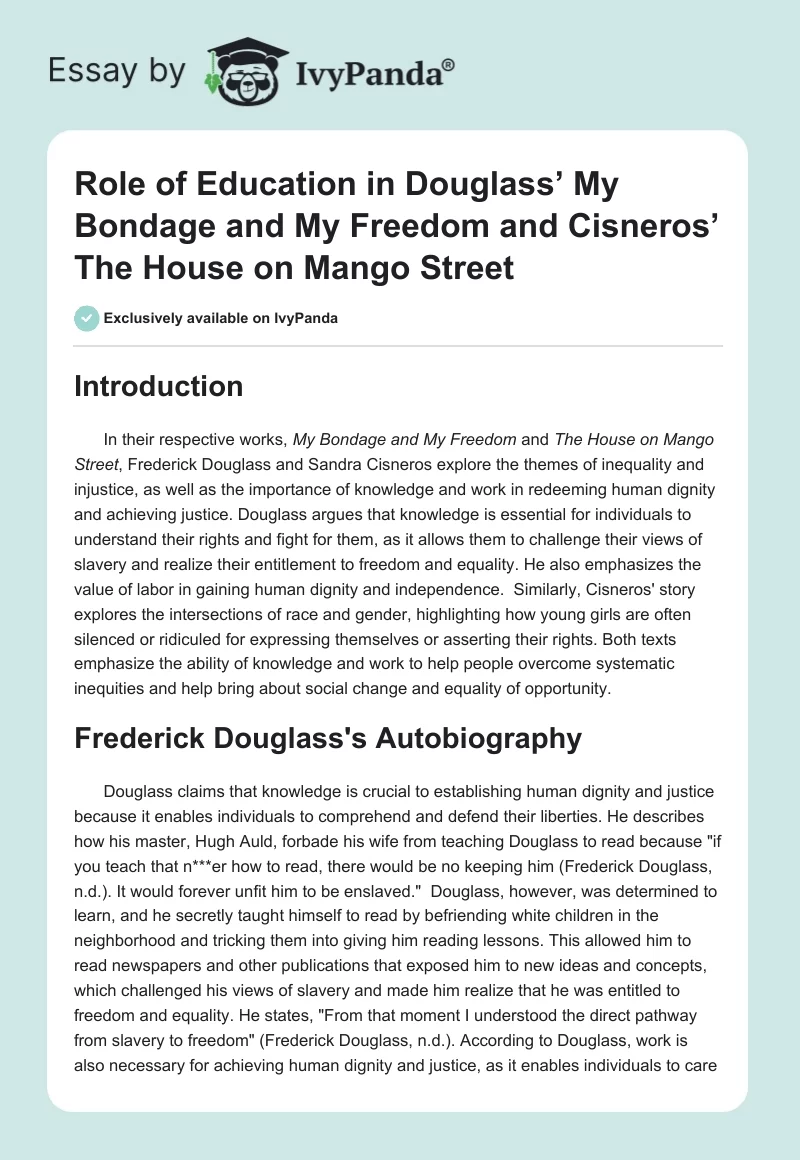 Role of Education in Douglass’ My Bondage and My Freedom and Cisneros’ The House on Mango Street. Page 1