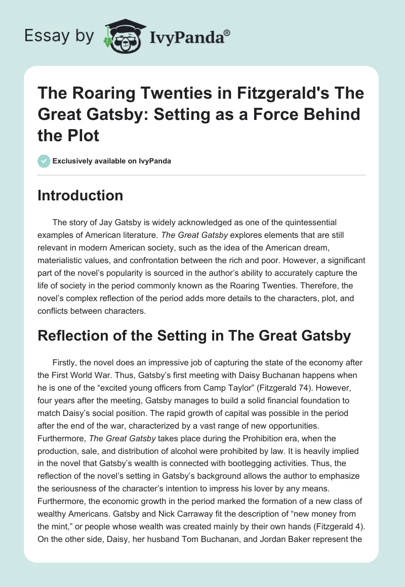 The Roaring Twenties in Fitzgerald's The Great Gatsby: Setting as a Force Behind the Plot. Page 1