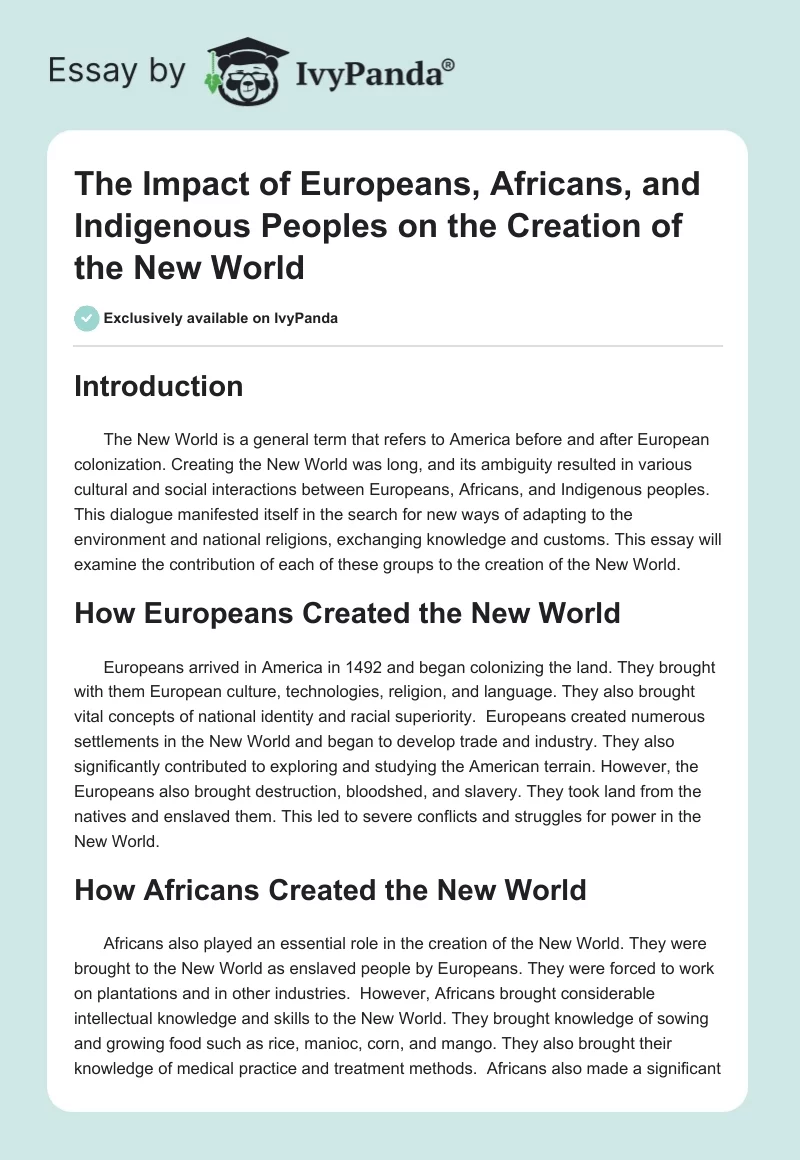 The Impact of Europeans, Africans, and Indigenous Peoples on the Creation of the New World. Page 1