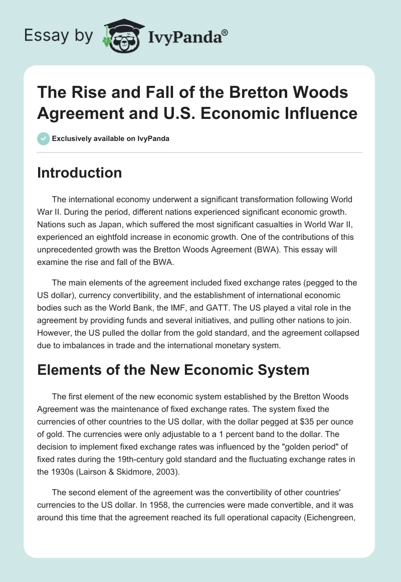 The Rise and Fall of the Bretton Woods Agreement and U.S. Economic Influence. Page 1
