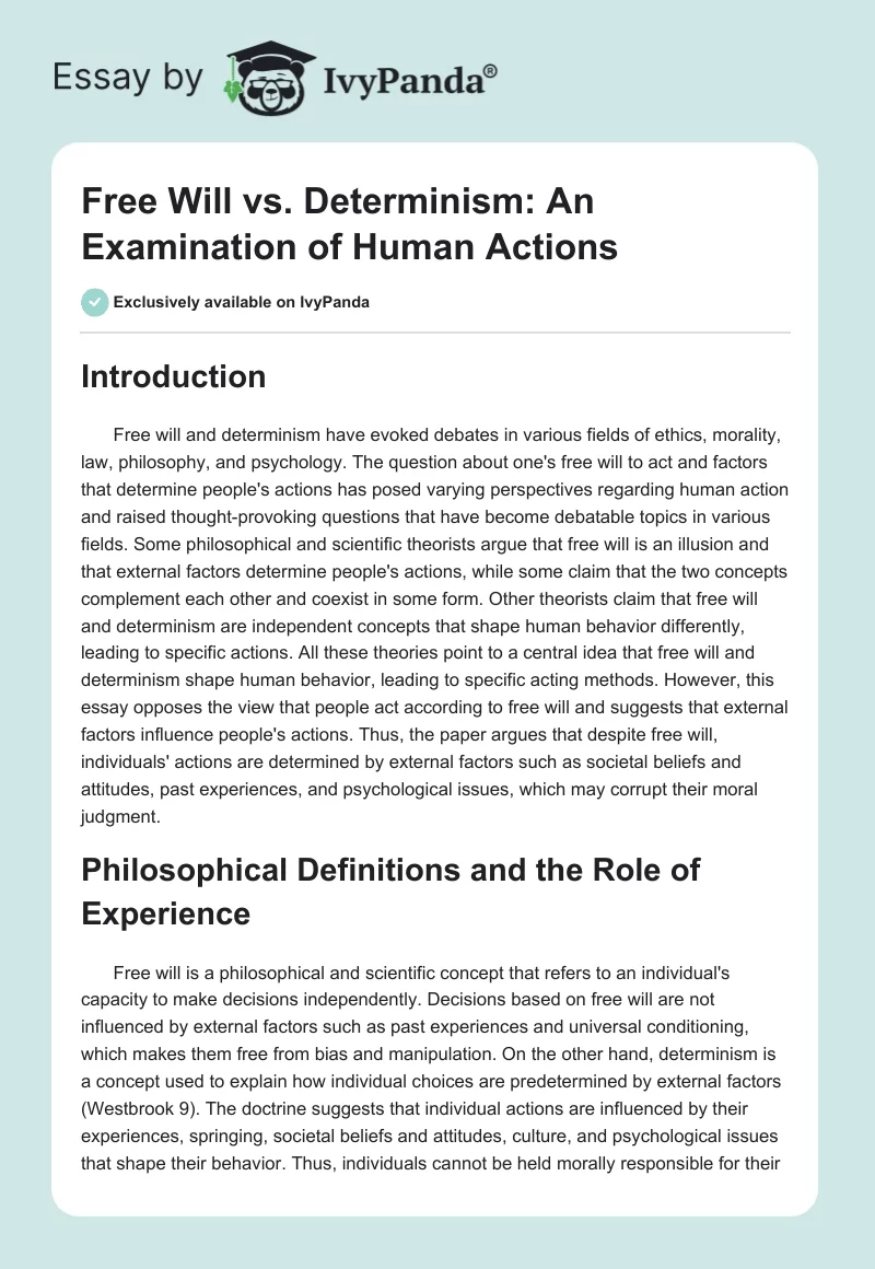Free Will vs. Determinism: An Examination of Human Actions. Page 1