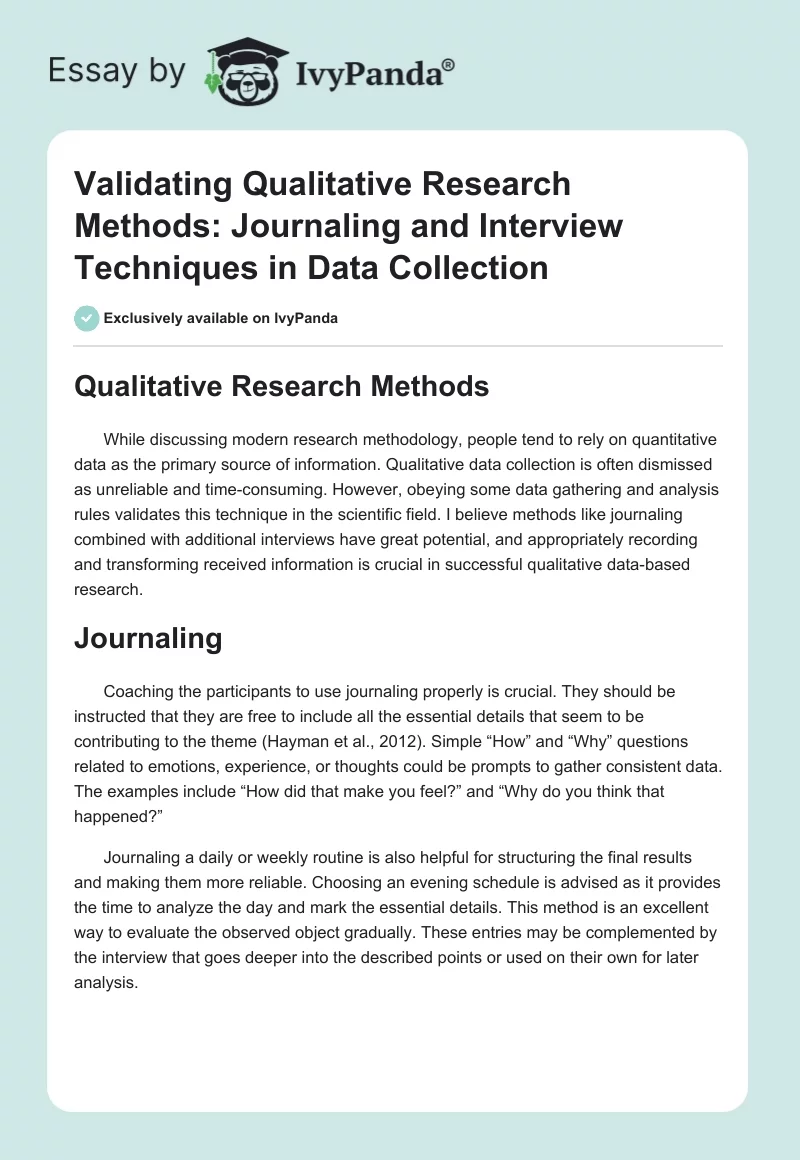 Validating Qualitative Research Methods: Journaling and Interview Techniques in Data Collection. Page 1