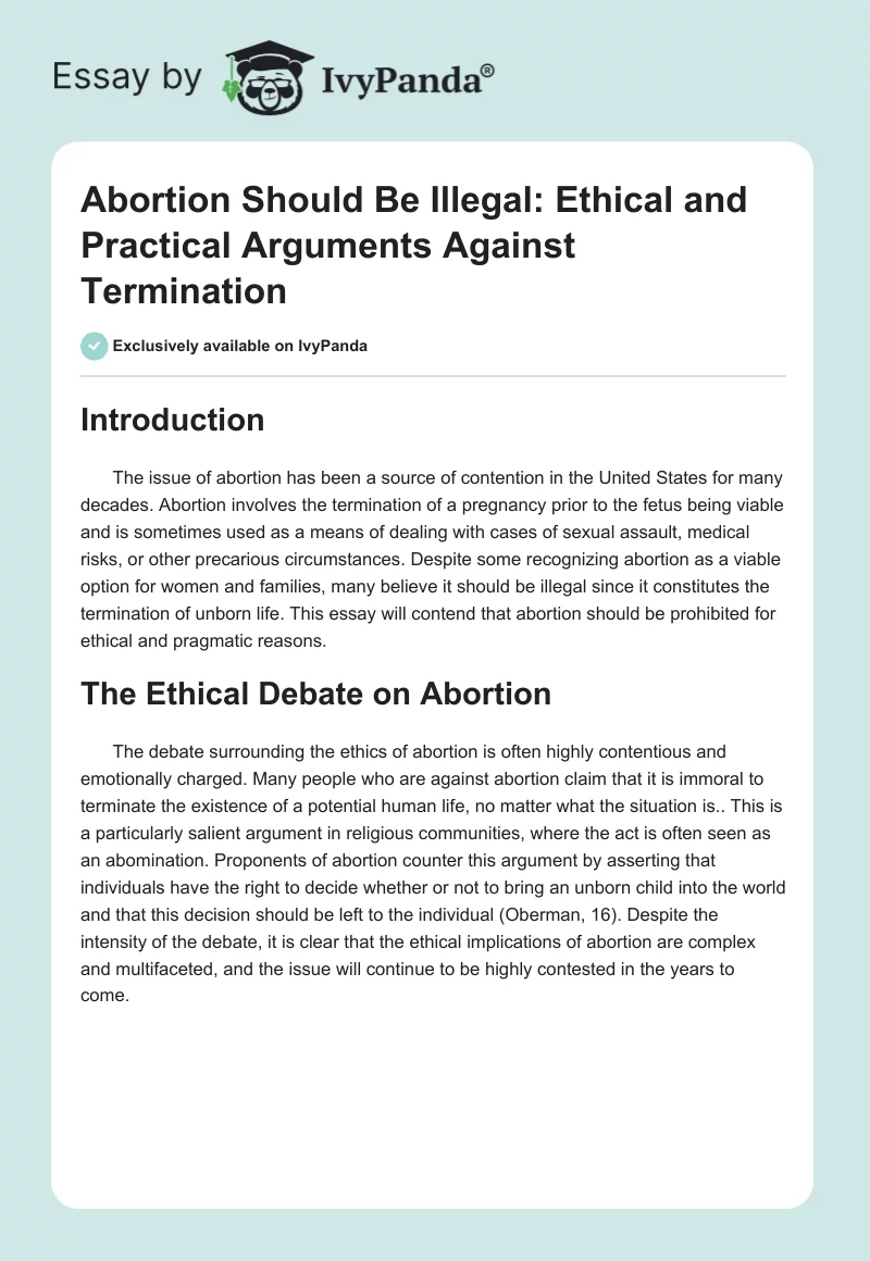 Abortion Should Be Illegal: Ethical and Practical Arguments Against Termination. Page 1
