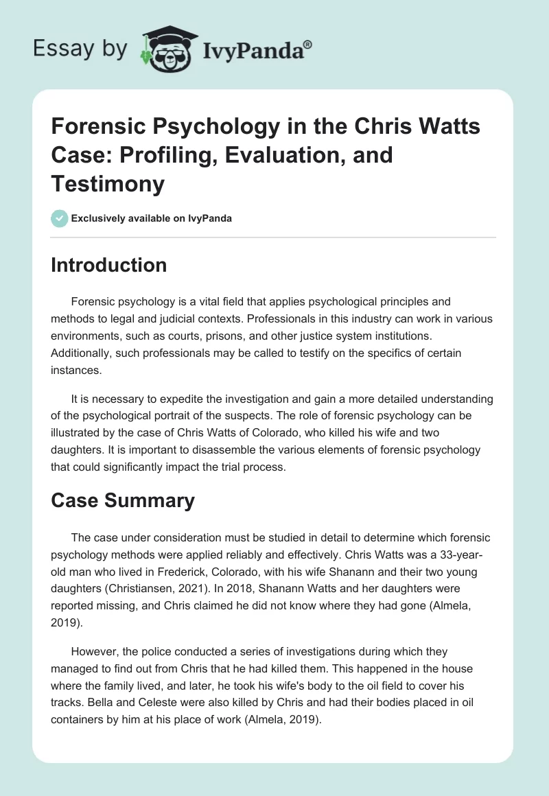 Forensic Psychology in the Chris Watts Case: Profiling, Evaluation, and Testimony. Page 1