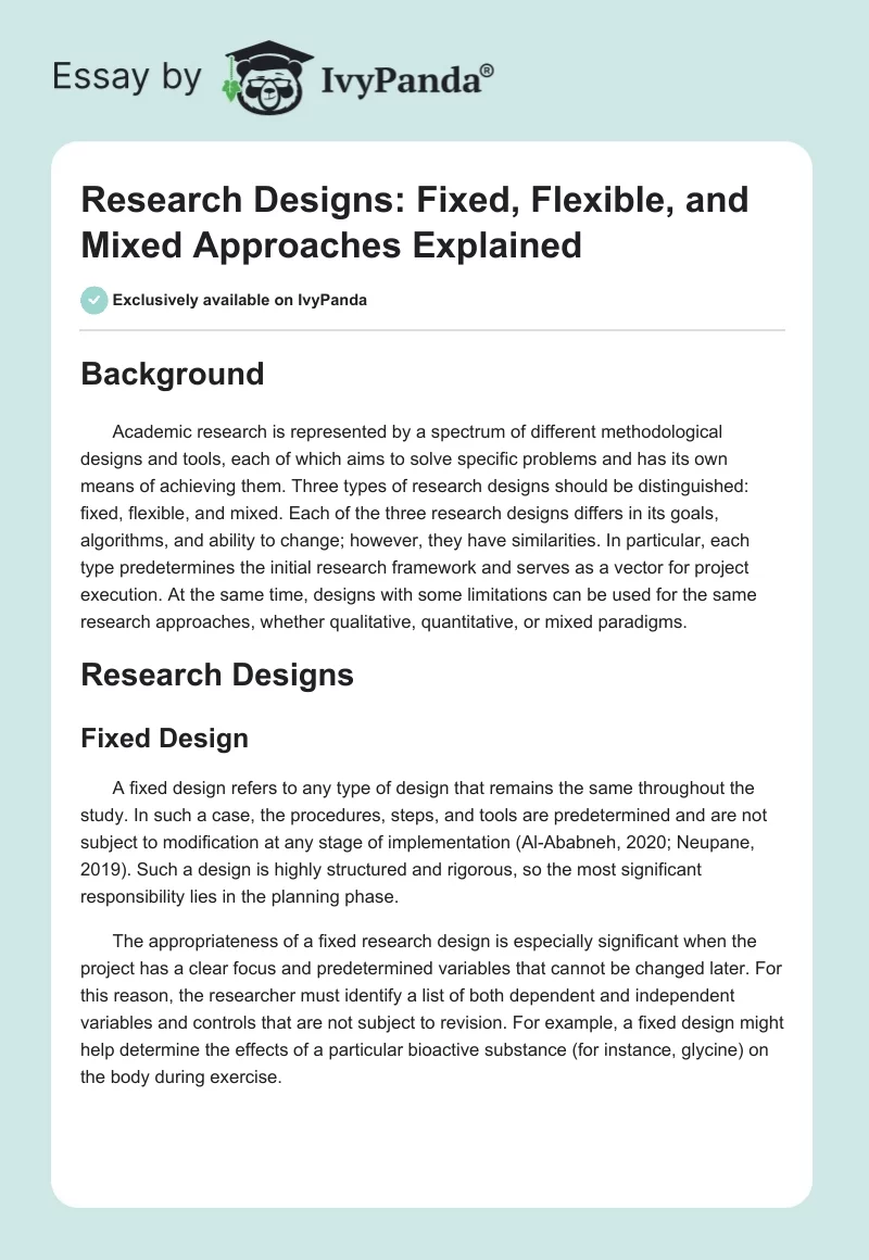 Research Designs: Fixed, Flexible, and Mixed Approaches Explained. Page 1