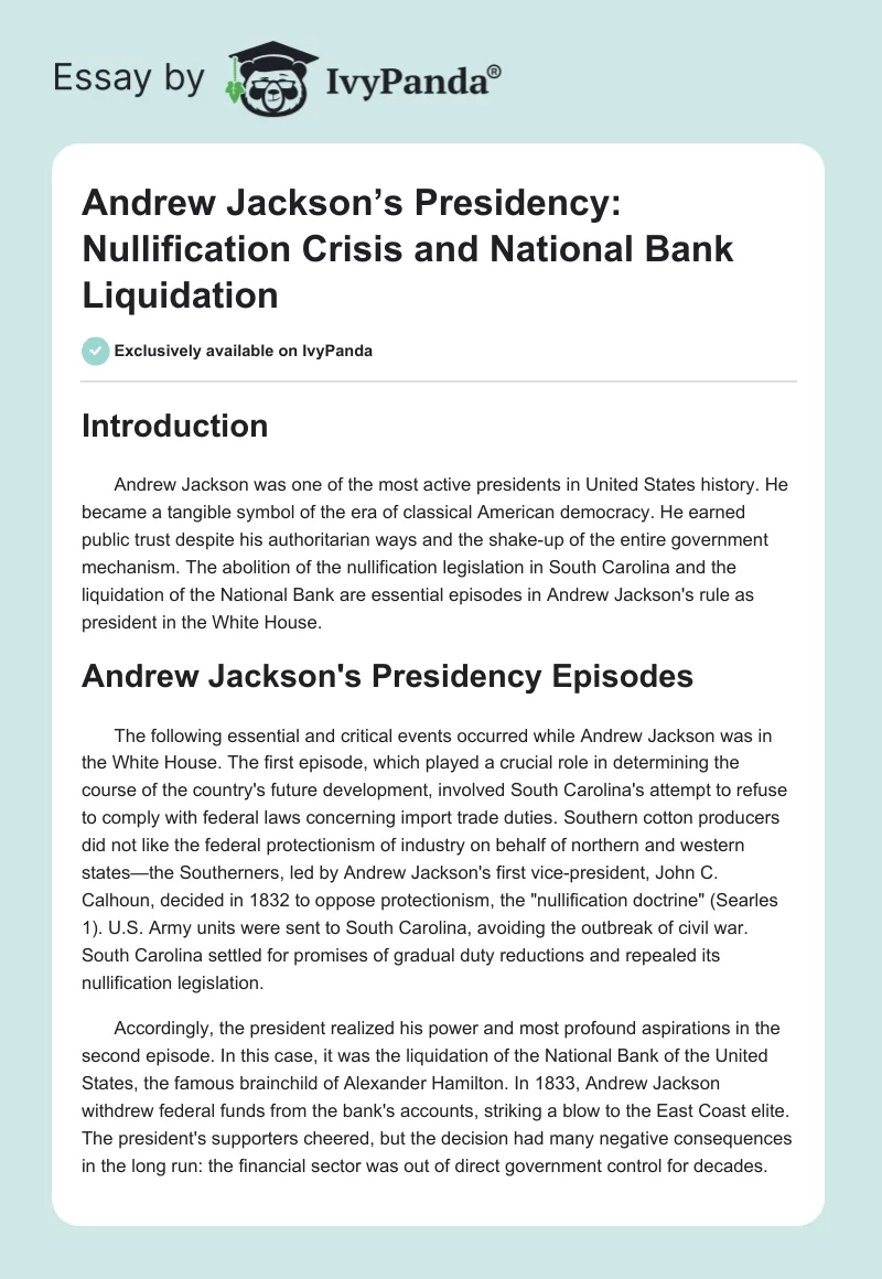 Andrew Jackson’s Presidency: Nullification Crisis and National Bank Liquidation. Page 1