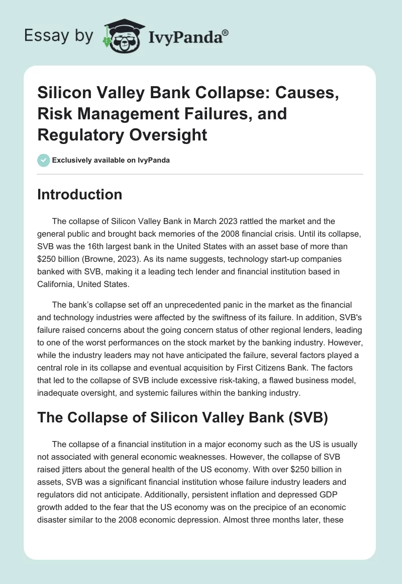 Silicon Valley Bank Collapse: Causes, Risk Management Failures, and Regulatory Oversight. Page 1